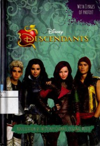 Disney Descendants : Novelization of The DIsney Channel Original Movie