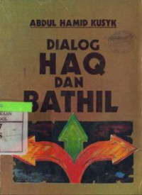 Dialog HAQ dan BATHIL