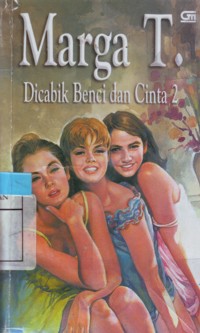 Dicabik Benci dan Cinta 2