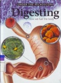 Under The Microscope Digesting