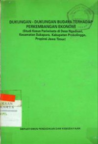 Dukungan-Dukungan Budaya Terhadap Perkembangan Ekonomi