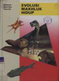 EVOLUSI MAKHLUK HIDUP