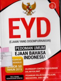 EYD (Ejaan Yang Disempurnakan)