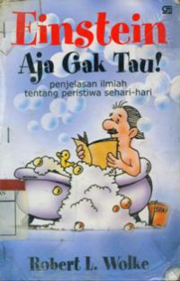 Einstein Aja Gak Tau