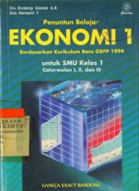 Penuntun Belajar Ekonomi 1 Untuk SMU Kelas 1