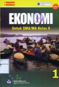 Image of Ekonomi 1 : Untuk SMA/MA Kelas X