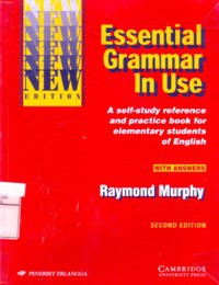 Essential Grammar In Use : A Self-Study Reference and Practice Book for Elementary Students of English