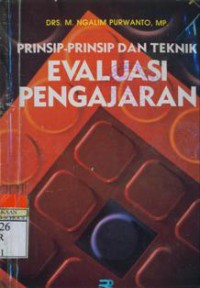 Prinsip-Prinsip Dan Teknik Evaluasi Pengajaran