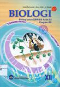 Biologi : Untuk SMA / MA Kelas XII Program IPA