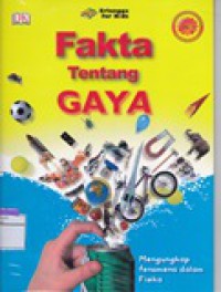 Fakta Tentang Gaya