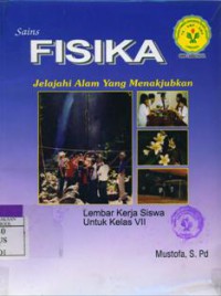 Sains Fisika : Jelajahi Alam Yang Menakjubkan