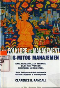 The Folklore Of Management : Mitos-Mitos Manajemen