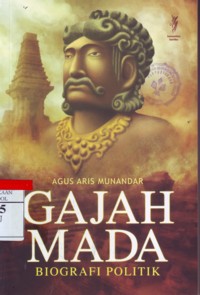 Gajah Mada : Biografi Politik