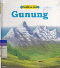 Mengenal Ilmu : Gunung