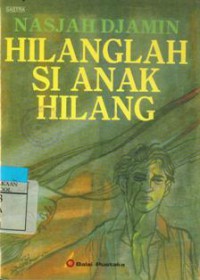 Hilanglah Si Anak hilang