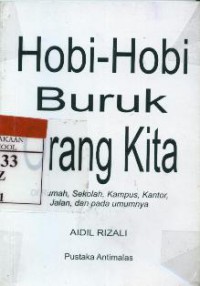 Hobi-hobi Buruk Orang Kita