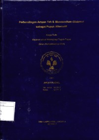 PERBANDINGAN AMPAS TEH DAN MONOSODIUM GLUTAMAT SEBAGAI PUPUK ALTERNATIF