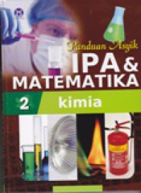 Panduan Asyik IPA & Matematika : Kimia
