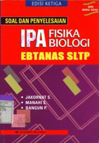 IPA : Soal dan Penyelesaian Fisika dan Biologi