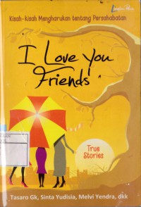 I Love You Friends