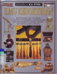 Jendela Iptek : Ilmu Kedokteran