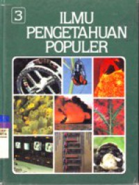 Ilmu Pengetahuan Populer 3 : Ilmu Pengetahuan Tentang Bumi,
Energi