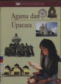 INDONESIAN HERITAGE : Agama dan Upacara