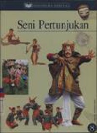 INDONESIAN HERITAGE : Seni Pertunjukan