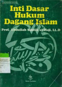 Inti Dasar Hukum Dagang Islam