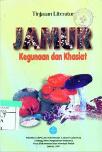 Jamur Kegunaan dan Khasiat