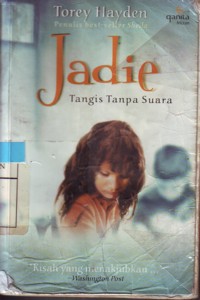 Jadie Tangis Tanpa Suara