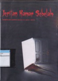 Jeritan Kamar Sebelah : Kumpulan Cerpen Kelas 7 E (2014-2015