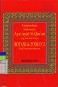 Kompendium Himpunan Ayat-Ayat Al Quran yang Berkaitan dengan Botani & Zoologi