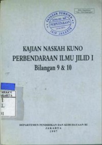 Kajian Naskah Kuno Perbendaharaan Ilmu Jilid Bilangan 9 & 10