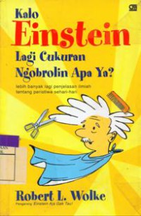Kalo Einstein Lagi Cukuran Ngobrolin Apa Ya?