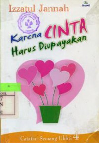 Karena Cinta Harus Diupayakan