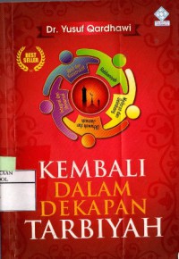 Kembali dalam Dekapan Tarbiyah