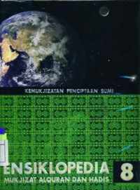 Ensiklopedia Mukjizat Al Quran dan Hadis 8