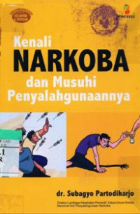 Kenali Narkoba Dan Musuhi Penyalahgunaannya