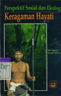 Keragaman Hayati : Perspektif Sosial dan Ekologi