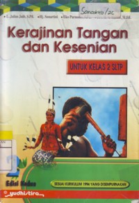 Kerajinan Tangan dan Kesenian Untuk Kelas 2 SLTP