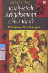 Kisah-Kisah Kebijaksanaan China Klasik