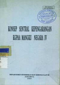 Konsep Sentral Kepengarangan KGPAA Mangku Negara IV