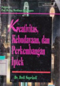 Kreativitas, Kebudayaan, dan Perkembangan IPTEK