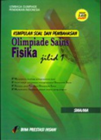 Kumpulan Soal dan Pembahasan Olimpiade Sains Fisika Jilid 1