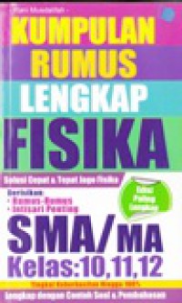 Kumpulan Rumus Lengkap Fisika SMA/MA Kelas : 10,11,12