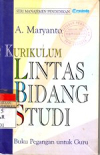 Kurikulum lintas bidang studi:buku pegangan untuk guru