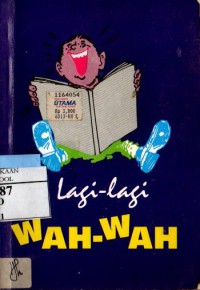 Lagi - Lagi Wah - Wah