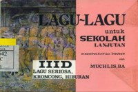 Lagu-Lagu Untuk Sekolah Lanjutan III D Lagu Seriosa, Kroncong, Hiburan