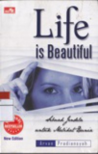 Life is Beautiful : Sebuah Jendela untuk Melihat Dunia
